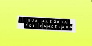 Sua alegria foi cancelada, do Fresno