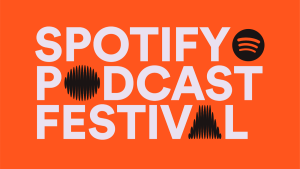 spotify podcast festival