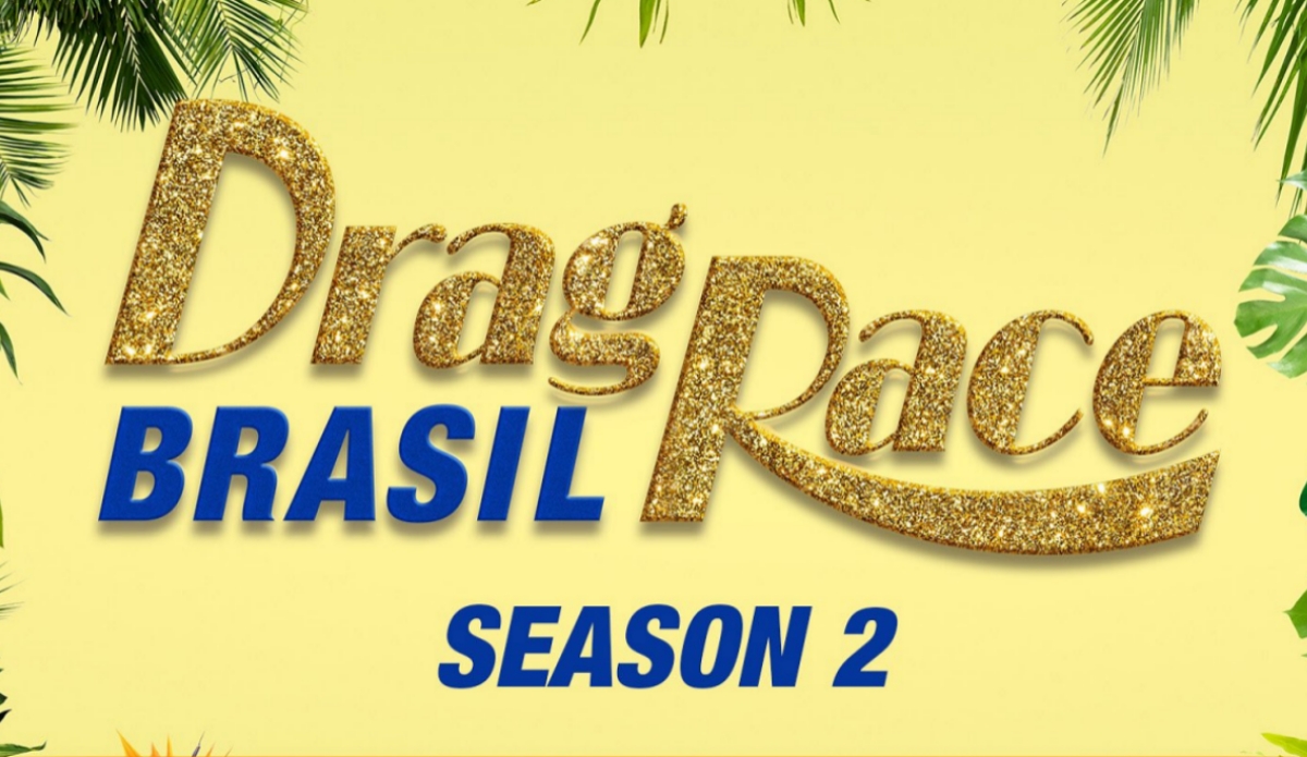 drag race brasil 2ª temporada