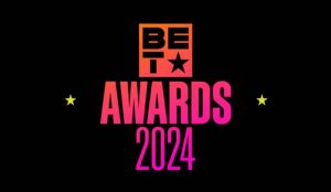 bet awards 2024