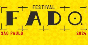 festival fado 2024 são paulo