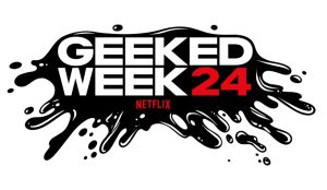 semana geeked 2024