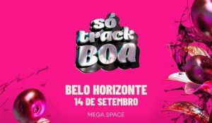 só track boa belo horizonte 2024