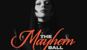 the mayhem ball tour