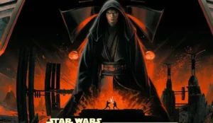 Pôster de "Star Wars: A Vingança dos Sith" mostra Anakin Skywalker com capuz em destaque, cercado por tons vermelhos e cena de duelo com sabres de luz ao fundo