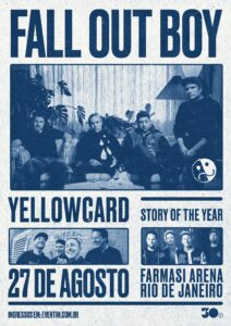 Cartaz oficial do show do Fall Out Boy, Yellowcard e Story of the Year no Rio de Janeiro, com data e local destacados.