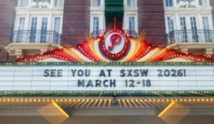 Marquise em Austin anuncia ‘See you at SXSW 2026’, com datas do Festival de Cinema e Televisão entre 12 e 18 de março