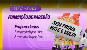 Card do BBB 26 com fundo em tons de roxo anunciando a “Formação de Paredão” na sexta-feira (27/03). A imagem destaca as regras da berlinda: um participante indicado pelo Líder e dois mais votados pela casa, além do aviso “Sem Prova Bate e Volta”