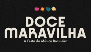 doce maravilha 2026