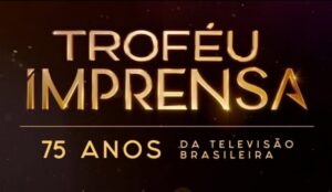 troféu imprensa 2026